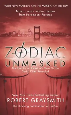 Zodiac Unmasked: Tożsamość najbardziej nieuchwytnego seryjnego mordercy w Ameryce ujawniona - Zodiac Unmasked: The Identity of America's Most Elusive Serial Killer Revealed