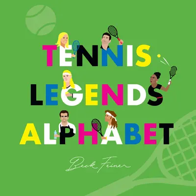 Alfabet legend tenisa - Tennis Legends Alphabet