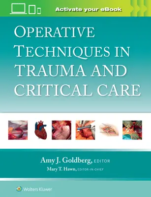 Techniki operacyjne w urazach i opiece krytycznej - Operative Techniques in Trauma and Critical Care