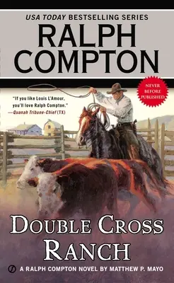 Ranczo Double Cross Ralpha Comptona - Ralph Compton Double Cross Ranch