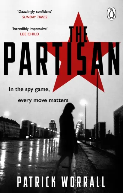 Partisan - wybuchowy debiutancki thriller dla fanów Roberta Harrisa i Charlesa Cumminga - Partisan - The explosive debut thriller for fans of Robert Harris and Charles Cumming