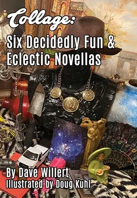 Kolaż: Sześć zdecydowanie zabawnych i eklektycznych powieści - Collage: Six Decidedly Fun & Eclectic Novellas