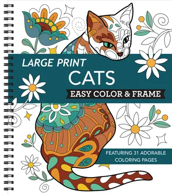 Łatwe kolorowanie i kadrowanie - koty (kolorowanka bezstresowa) - Large Print Easy Color & Frame - Cats (Stress Free Coloring Book)