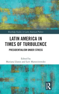Ameryka Łacińska w czasach turbulencji: Prezydencjalizm pod presją - Latin America in Times of Turbulence: Presidentialism Under Stress