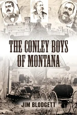 Chłopcy Conleya z Montany - The Conley Boys of Montana