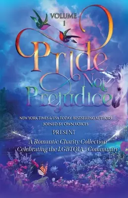 Duma nie uprzedzenie: Tom I - Pride Not Prejudice: Volume I