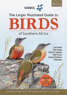 The Sasol Larger Illustrated Guide to Birds of Southern Africa (wydanie poprawione) - The Sasol Larger Illustrated Guide to Birds of Southern Africa (Revised Edition)