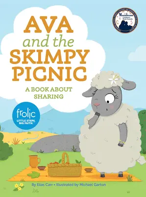 Ava i skąpy piknik: Książka o dzieleniu się - Ava and the Skimpy Picnic: A Book about Sharing