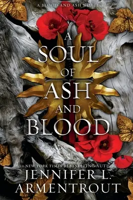 Dusza z popiołu i krwi: Powieść o krwi i popiele - A Soul of Ash and Blood: A Blood and Ash Novel