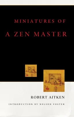 Miniatury mistrza zen - Miniatures Of A Zen Master