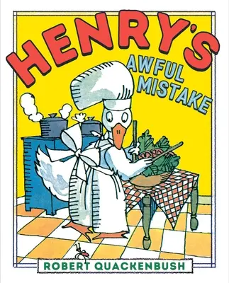 Okropny błąd Henry'ego - Henry's Awful Mistake