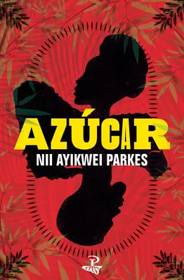 Azucar - powieść - Azucar - a novel