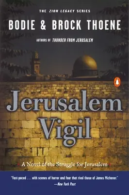 Jerusalem Vigil: Dziedzictwo Syjonu: Księga pierwsza - Jerusalem Vigil: The Zion Legacy: Book One