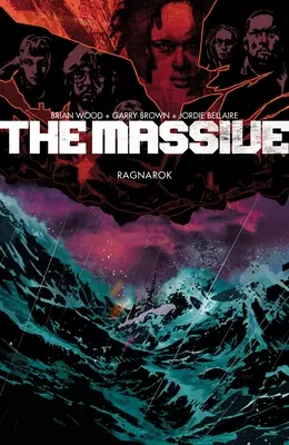 The Massive, tom 5: Ragnarok - The Massive Volume 5: Ragnarok