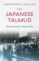 Talmud japoński - antysemityzm w Azji Wschodniej - Japanese Talmud - Antisemitism in East Asia