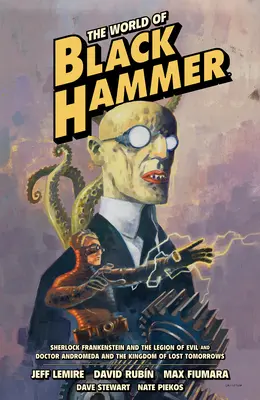 Świat Czarnego Młota Omnibus tom 1 - The World of Black Hammer Omnibus Volume 1