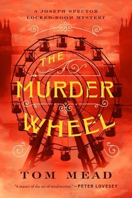 The Murder Wheel: Tajemnica zamkniętego pokoju - The Murder Wheel: A Locked-Room Mystery