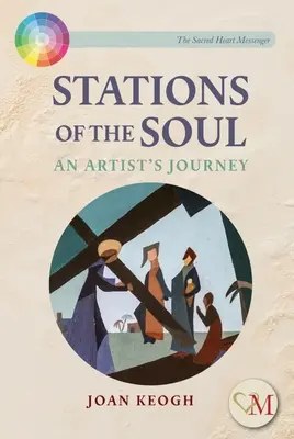 Stacje duszy - podróż artysty - Stations of the Soul - An Artist's Journey