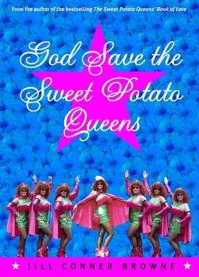 Boże chroń królowe słodkich ziemniaków - God Save the Sweet Potato Queens