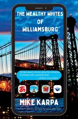 Zamożni biali z Williamsburga - The Wealthy Whites of Williamsburg