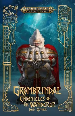 Grombrindal: Kroniki Wędrowca - Grombrindal: Chronicles of the Wanderer