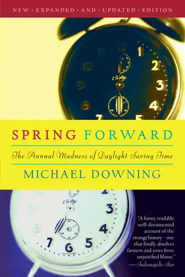 Spring Forward: Coroczne szaleństwo zmiany czasu na letni - Spring Forward: The Annual Madness of Daylight Saving