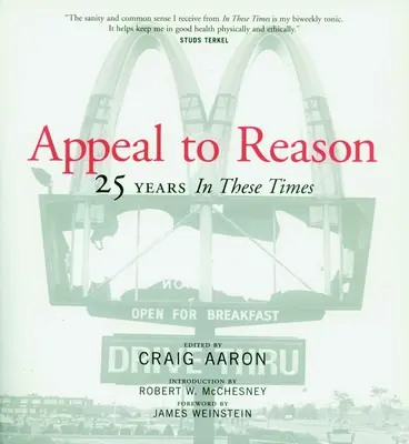 Apel do rozsądku: 25 lat w tych czasach - Appeal to Reason: 25 Years in These Times
