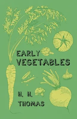 Wczesne warzywa - Early Vegetables