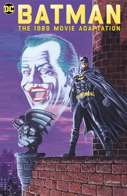 Batman: Adaptacja filmowa z 1989 roku - Batman: The 1989 Movie Adaptation