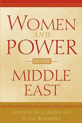 Kobiety i władza na Bliskim Wschodzie - Women and Power in the Middle East