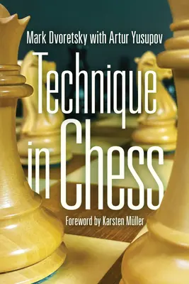 Technika w szachach - Technique in Chess