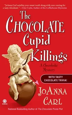 The Chocolate Cupid Killings: Tajemnica czekolady - The Chocolate Cupid Killings: A Chocoholic Mystery