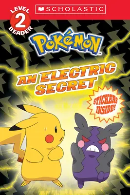 Elektryczny sekret (Pokmon: Scholastic Reader, poziom 2) - An Electric Secret (Pokmon: Scholastic Reader, Level 2)