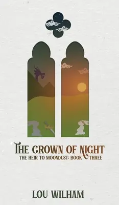 Korona nocy: Dziedzic księżycowego pyłu: Księga trzecia - The Crown of Night: The Heir to Moondust: Book Three