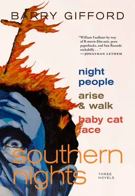 Southern Nights: Nocni ludzie, Wstań i idź, Kotku o twarzy - Southern Nights: Night People, Arise and Walk, Baby Cat Face