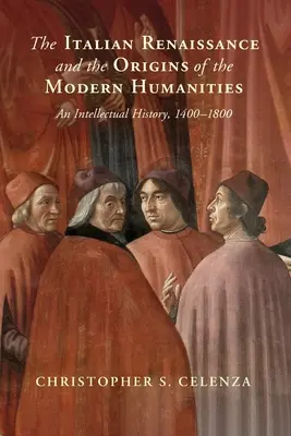 Włoski renesans i początki współczesnej humanistyki - The Italian Renaissance and the Origins of the Modern Humanities