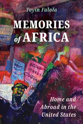 Wspomnienia z Afryki: dom i zagranica w Stanach Zjednoczonych - Memories of Africa: Home and Abroad in the United States