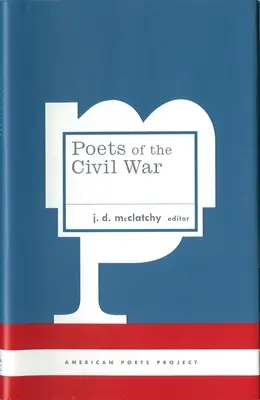 Poeci wojny secesyjnej: (American Poets Project #15) - Poets of the Civil War: (American Poets Project #15)