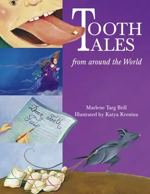 Zębowe opowieści z całego świata - Tooth Tales from Around the World