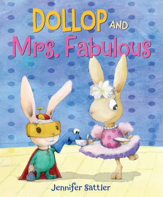 Dollop i pani Fabulous - Dollop and Mrs. Fabulous