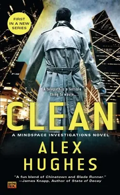 Clean: Powieść Mindspace Investigations - Clean: A Mindspace Investigations Novel