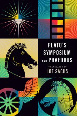 Sympozjon i Fajdros Platona - Plato's Symposium and Phaedrus