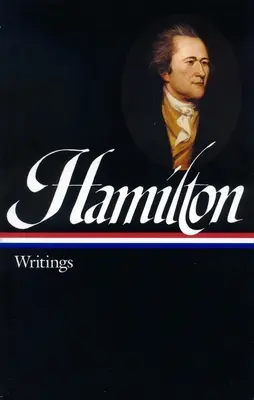 Hamilton: Pisma - Hamilton: Writings