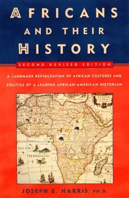 Afrykanie i ich historia: Wydanie drugie poprawione - Africans and Their History: Second Revised Edition