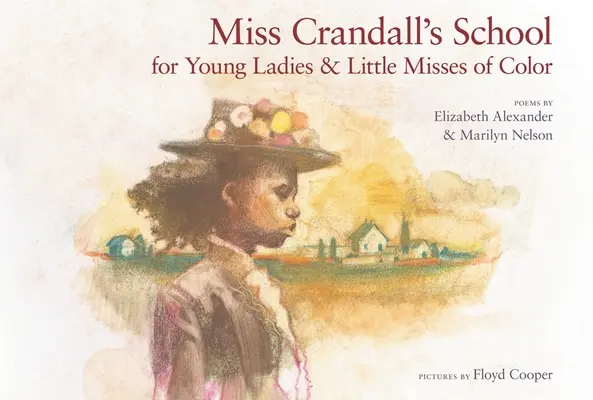 Szkoła panny Crandall dla młodych dam i kolorowych panienek - Miss Crandall's School for Young Ladies & Little Misses of Color