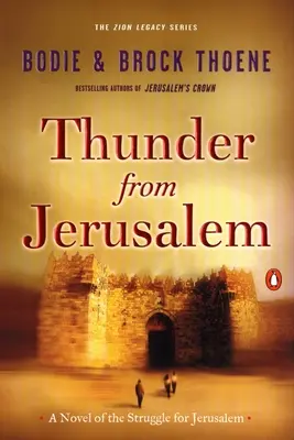 Grom z Jerozolimy: Powieść o walce o Jerozolimę - Thunder from Jerusalem: A Novel of the Struggle for Jerusalem