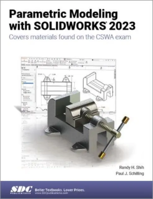 Modelowanie parametryczne w SOLIDWORKS 2023 - Parametric Modeling with SOLIDWORKS 2023