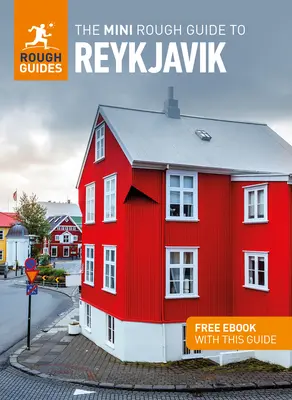 The Mini Rough Guide to Reykjavk (Przewodnik turystyczny z darmowym ebookiem) - The Mini Rough Guide to Reykjavk (Travel Guide with Free Ebook)