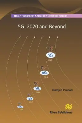 5g: 2020 i dalej - 5g: 2020 and Beyond