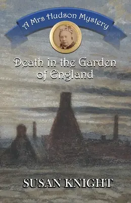 Śmierć w angielskim ogrodzie: Tajemnica pani Hudson - Death in the Garden of England: A Mrs Hudson Mystery